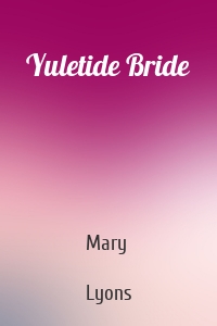 Yuletide Bride