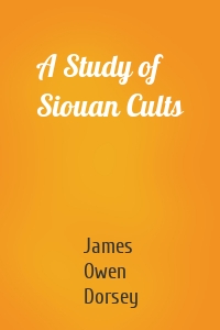 A Study of Siouan Cults