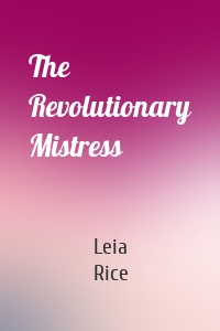The Revolutionary Mistress
