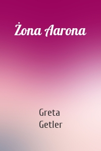 Żona Aarona