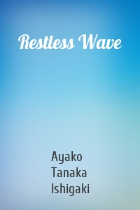 Restless Wave