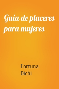 Guía de placeres para mujeres