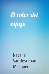 El color del espejo