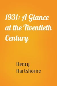 1931: A Glance at the Twentieth Century