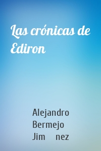 Las crónicas de Ediron
