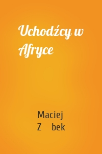 Uchodźcy w Afryce