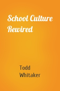 School Culture Rewired