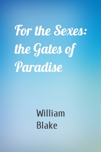 FOR THE SEXES: THE GATES OF PARADISE