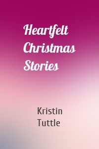 Heartfelt Christmas Stories