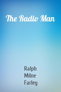 The Radio Man