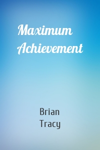 Maximum Achievement