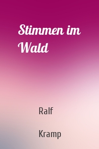 Stimmen im Wald