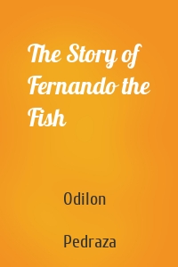 The Story of Fernando the Fish
