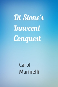 Di Sione's Innocent Conquest