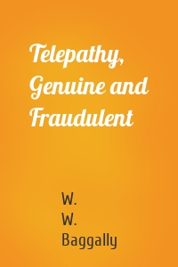 Telepathy, Genuine and Fraudulent