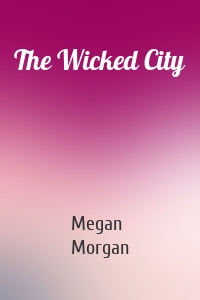 The Wicked City