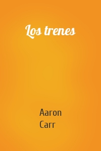 Los trenes