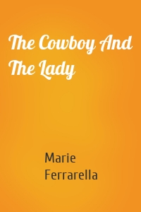 The Cowboy And The Lady