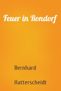 Feuer in Rondorf