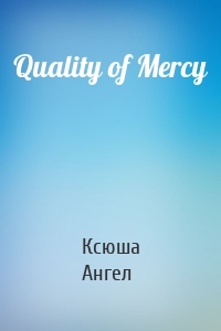 Quality of Mercy