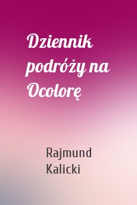 Dziennik podróży na Ocolorę