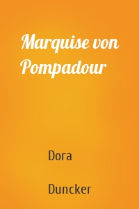 Marquise von Pompadour