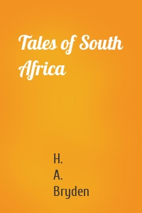 Tales of South Africa