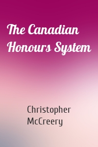 The Canadian Honours System