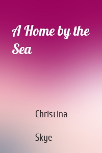 A Home by the Sea