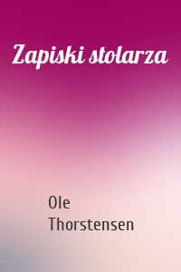 Zapiski stolarza