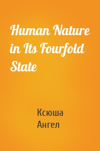 Human Nature in Its Fourfold State