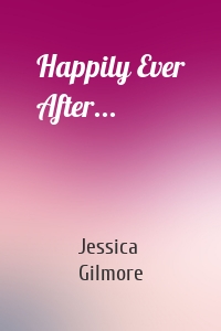 Happily Ever After...