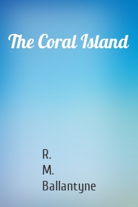 The Coral Island