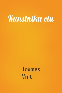 Kunstniku elu