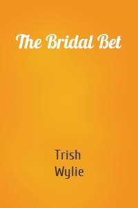 The Bridal Bet