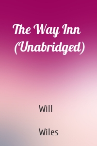 The Way Inn (Unabridged)