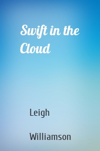 Swift in the Cloud