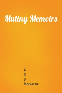 Mutiny Memoirs