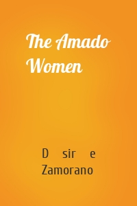 The Amado Women