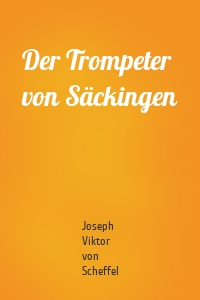 Der Trompeter von Säckingen