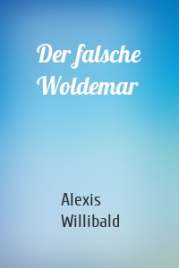 Der falsche Woldemar