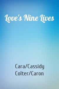Love's Nine Lives