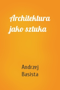 Architektura jako sztuka