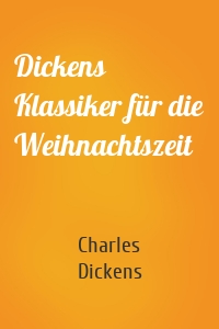 Dickens Klassiker für die Weihnachtszeit