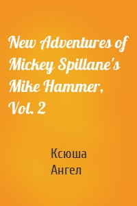 New Adventures of Mickey Spillane's Mike Hammer, Vol. 2