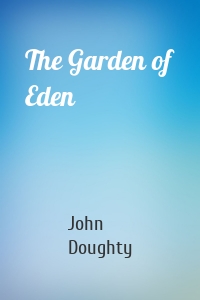 The Garden of Eden
