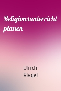 Religionsunterricht planen