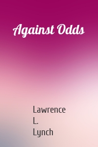 Against Odds