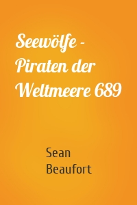 Seewölfe - Piraten der Weltmeere 689