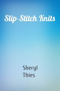 Slip-Stitch Knits